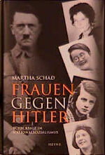 ISBN 9783453194205: Frauen gegen Hitler