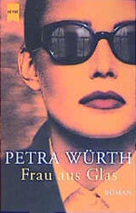 ISBN 9783453195912: Frau aus Glas. Ein Pia-Petry-Roman