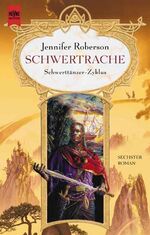 Schwert-Rache – Sechster Roman des Schwerttänzer-Zyklus