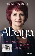 Michel Rauch, Kerstin Wenzel: Abaya - me
