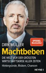 Machtbeben – Die Welt vor der größten Wirtschaftskrise aller Zeiten - Hintergründe, Risiken, Chancen