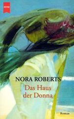 ISBN 9783453209985: Das Haus der Donna.