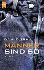 ISBN 9783453210776: Männer sind so – Roman