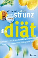 ISBN 9783453216389: Die Strunz Diät