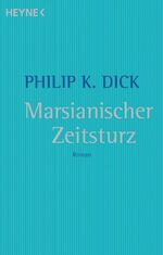 ISBN 9783453217263: Marsianischer Zeitsturz