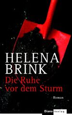 ISBN 9783453265110: Die Ruhe vor dem Sturm