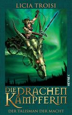 Licia Troisi: Die Drachenkämpferin 3 - D