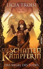 Licia Troisi: Die Schattenkämpferin 2 - 