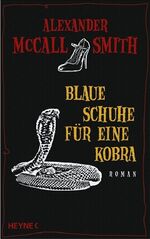 ISBN 9783453265677: Blaue Schuhe für eine Kobra