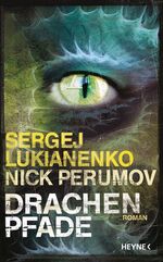 Sergej Lukianenko, Nick Perumov: Drachen