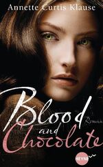 ISBN 9783453266919: Blood and Chocolate