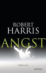 ISBN 9783453267046: Angst: Thriller