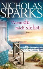 Sparks, Nicholas und Astrid Finke: Wenn Sparks, Nicholas und Astrid Finke: Wenn