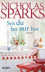 ISBN 9783453268777: Seit du bei mir bist: Roman