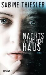 ISBN 9783453269699: Nachts in meinem Haus