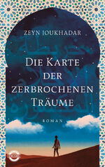 ISBN 9783453271517: Die Karte der zerbrochenen Träume