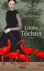 ISBN 9783453273085: Liliths Töchter: Roman