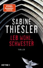 ISBN 9783453274396: Leb wohl, Schwester – Thriller