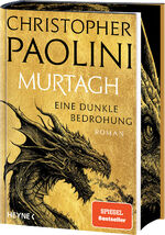 ISBN 9783453274853: Murtagh – Eine dunkle Bedrohung - Christopher Paolinis Weltbestseller in prachtvoller Deluxe-Ausstattung mit spektakulärem Farbschnitt. Roman