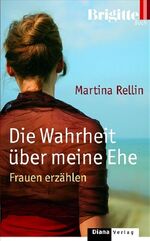 ISBN 9783453285156: Die Wahrheit über meine Ehe - Frauen erzählen