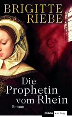 ISBN 9783453290792: Die Prophetin vom Rhein