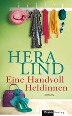 ISBN 9783453291560: Eine Handvoll Heldinnen