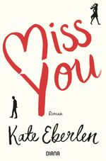 ISBN 9783453291836: Miss you – Roman