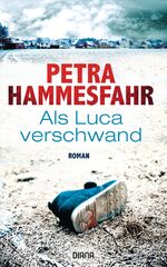 ISBN 9783453292093: Als Luca verschwand - Roman. Sonderangebot! Neuware!