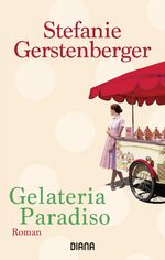 ISBN 9783453292178: Gelateria Paradiso