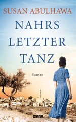 Nahrs letzter Tanz – Roman