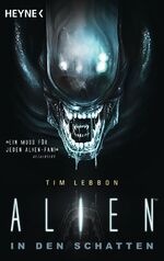 ISBN 9783453315617: Alien - In den Schatten