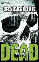 ISBN 9783453315709: Dead 2 – Band 2 - Roman