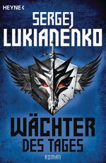 ISBN 9783453316195: Wächter des Tages