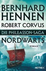 ISBN 9783453317512: Die Phileasson-Saga - Nordwärts – Roman
