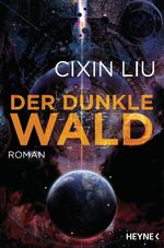 ISBN 9783453317659: Der dunkle Wald – Roman