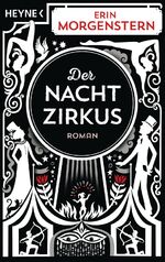 ISBN 9783453321601: Der Nachtzirkus – Roman