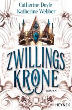 ISBN 9783453322059: Zwillingskrone