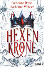 ISBN 9783453322066: Hexenkrone – Roman