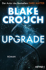 ISBN 9783453322684: Upgrade – Roman