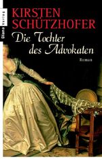 ISBN 9783453351097: Die Tochter des Advokaten