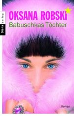 ISBN 9783453351318: Babuschkas Töchter