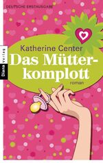 ISBN 9783453354500: Das Mütterkomplott