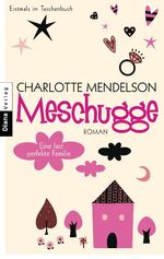 ISBN 9783453354524: Meschugge - Eine fast perfekte Familie