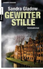 ISBN 9783453354654: Gewitterstille: Kriminalroman (Die Anna-Lorenz-Reihe, Band 2) Gladow, Sandra