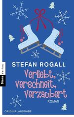 ISBN 9783453355644: Verliebt, verschneit, verzaubert