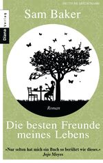 ISBN 9783453357389: Die besten Freunde meines Lebens: Roman