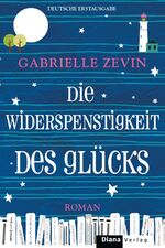 ISBN 9783453358621: Die Widerspenstigkeit des Glücks