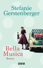 ISBN 9783453360914: Bella Musica