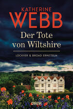 ISBN 9783453361515: Der Tote von Wiltshire - Lockyer & Broad ermitteln : Kriminalroman
