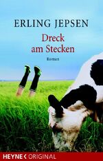 ISBN 9783453401532: Dreck am Stecken